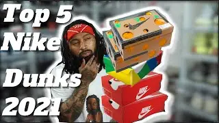 Top 5 BEST Nike Dunk Sneakers 2021 !