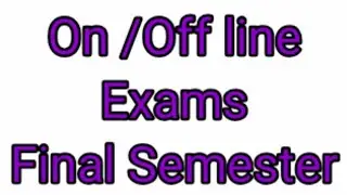 Instructions for Final semester Students guidelines for online offline exams