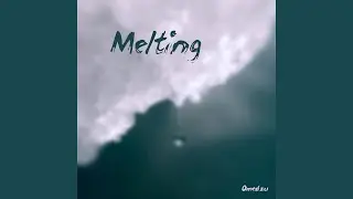 Melting