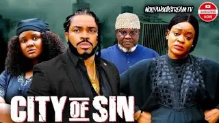 CITY OF SIN - MALEEK MILTON, UGEZU J UGEZU 2025 NEW NOLLYWOOD MOVIE