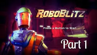 Let's Play RoboBlitz (Part 01) Were Under Attack