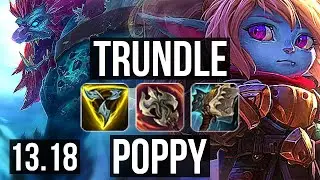 TRUNDLE vs POPPY (TOP) | 71% winrate, Rank 8 Trundle, Dominating | TR Master | 13.18
