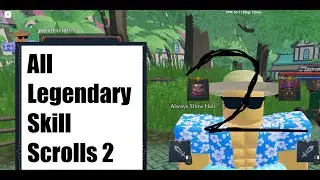 Roblox Venture Tale All Legendary Skill Scrolls Showcase Part 2