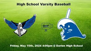 Darien Varsity Baseball vs. Fairfield Ludlowe