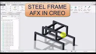 Steel Frame using AFX in Cre o For Beginner
