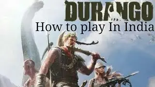 How to play durango the wild lands in india ( Outdated Trick )