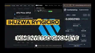 #ATU - IHUZWA RY'IGICIRO KURI WALLETS & EXCHANGES #OKX #BINANCE 👉🏾ICYIZERE GIKOMEYE|| TWITEGURE IKI?