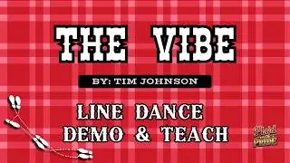 The Vibe | Line Dance DEMO & TEACH | Level: Intermediate