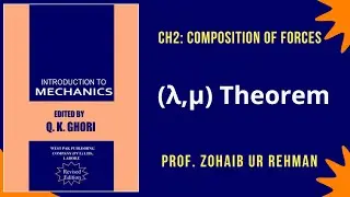(&lambda;,&micro;) Theorem | Chapter 2 Composition of Forces | BSc Mechanics by Q. K .Ghori