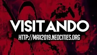 Visitando Max2019.Neocities.Org ( Del Video De Dross )
