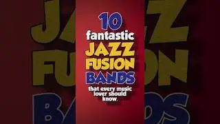 10 fantastic jazz-fusion bands that every music lover should know | #jazzfusion