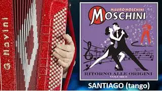 SANTIAGO - tango per fisarmonica - Mauro Moschini