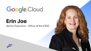 Cyber Resilience through Public-Private Collaboration with Erin Joe, OCISO at Google | The Forgecast