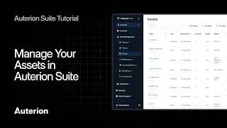 Auterion Suite Tutorial: 4 - Manage Your Assets in Auterion Suite