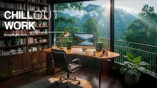 Chill Music for Work &mdash; Elevate Your Workday