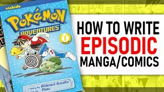 How To Write Episodic Manga & Comics (Books That Can Be Read In Any Order)