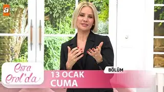 Esra Erol'da 13 Ocak 2023 |  Tek Parça