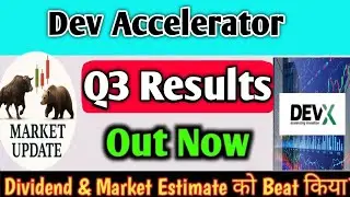 Dev Accelerator Q3 Results 2026 ⚫ Dev Accelerator Share Latest News ⚫ Dev Accelerator Results Today