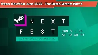 Let's Check It Out | Steam NextFest June 2025 | Racing, Sport, Simulation, Tycoon - Live Part 2