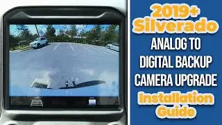 2019+ GMC Chevrolet Truck OEM Analog To Digital Backup Camera Upgrade - Installation Guide