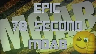 EPIC 78 SECOND MOAB! - Watch Your Radar!