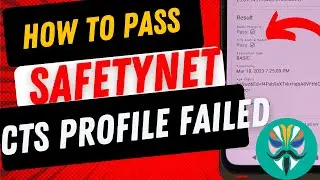 Как обойти Android SafetyNet | Обойти ложный профиль CTS | Shamiko | Magisk 25.2