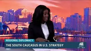 The South Caucasus in U.S. Diplomacy anewZ.tv Daybreak
