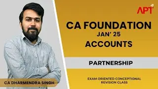 Partnership| CA Foundation JAN'25 |By CA Dharmendra Singh Sir