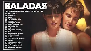 Baladas En Ingl&eacute;s Rom&aacute;nticas De Los 80 Y 90 - Canciones romanticas Que Se A Trav&eacute;s De Los