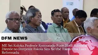 ME Sei Koloka Profesór Kontratadu  Hodi Substitui  Direjente Eskola sira  Tama Ona Lista Reformadu