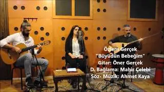 Büyüdün Bebeğim - Özlem GERÇEK