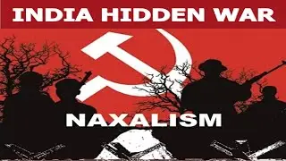 India Hidden War / The Rise of the Red Sun