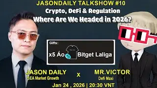 JasonDaily Talkshow #10 | Crypto , Defi & Regulation. Where are you headed in 2026?