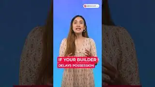 What is the RERA Penalty for Delay in Possession by the Builder?