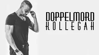 Kollegah - Doppelmord (REMIX)