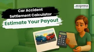 How Much Is Your Car Accident Case Worth? (Settlement Calculator)