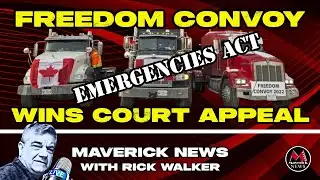 Court Rules: Emergencies Act Use Unreasonable – Freedom Convoy Wins!