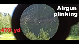 470 yd Airgun Plinking on 7&Prime; Gong