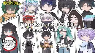 ||Fandom react to each other||  ||Introduction||  ||2x speed!!||  ||Gacha Life 2||  ||0.5/13||
