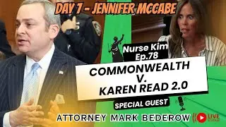 DAY 7 RECAP WITH ATTORNEY MARK BEDEROW