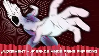 Judgement - An Average Minos Prime FNF Song