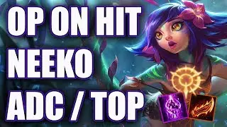 Why High Elo/Pros Are Abusing ON HIT NEEKO TOP/ADC For Season 9 | On Hit Neeko High Elo Strategy