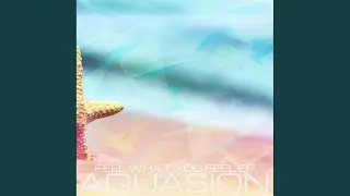 Feel What You Feel (Original Mix)