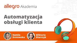 028: Automatyzacja obsługi klienta - Wiktoria Sitarczyk