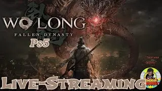Wo Long: Fallen Dynasty [Chill stream & Playthrough 1]