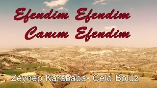 Zeynep Karababa & Celo Boluz - Canım Efendim