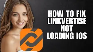 Как исправить ошибку &laquo;Linkvertise не загружается&raquo; на iOS (пошаговое руководство)