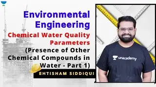 Chemical Water Quality Parameters (Presence of Other Chemical Compounds in Water - Part 1)