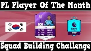 FIFA 17- POTM!! Son Squad Building Challenge