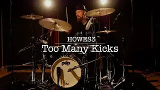 HOWES3/Too Many Kicks (Cover) - Drum Sound Sessions Season 2